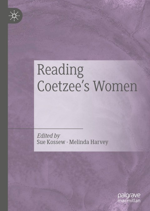 Cover image for book Reading Coetzee's Women