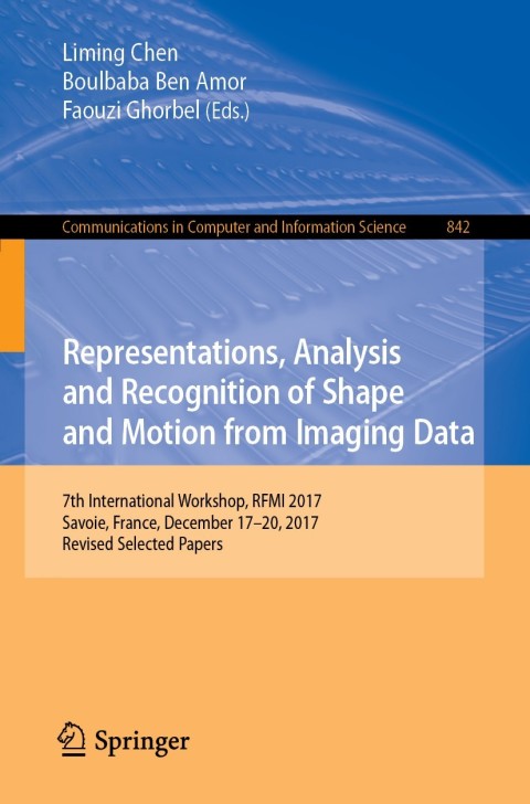 Cover image for book Representations, Analysis and Recognition of Shape and Motion from Imaging Data