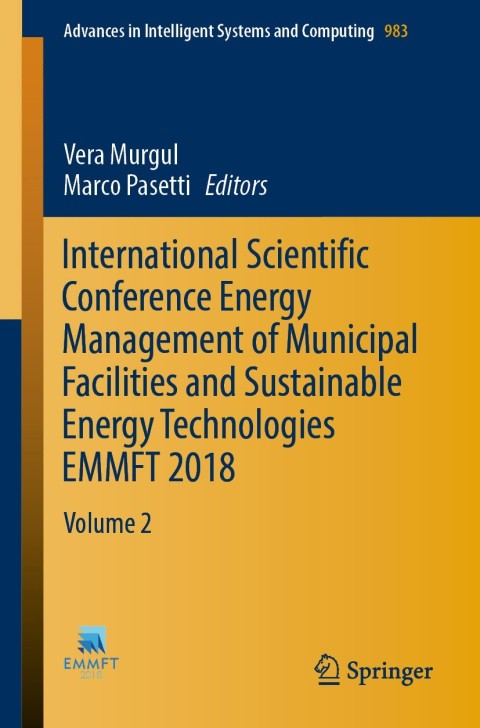 Cover image for book International Scientific Conference Energy Management of Municipal Facilities and Sustainable Energy Technologies EMMFT 2018