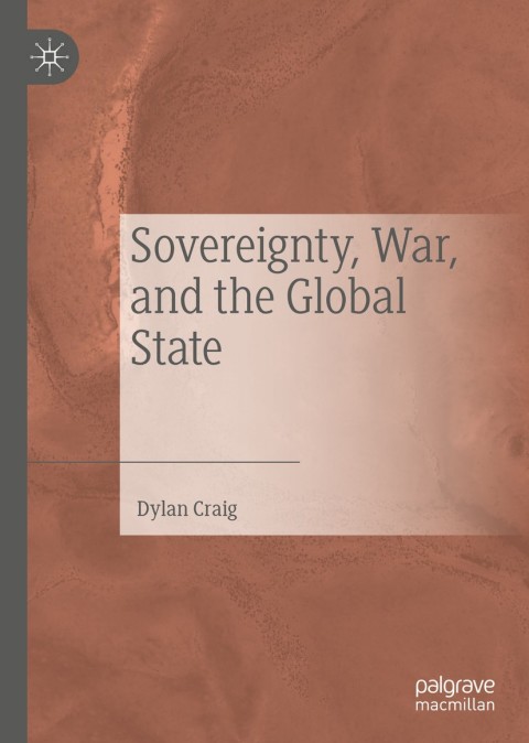 Cover image for book Sovereignty, War, and the Global State
