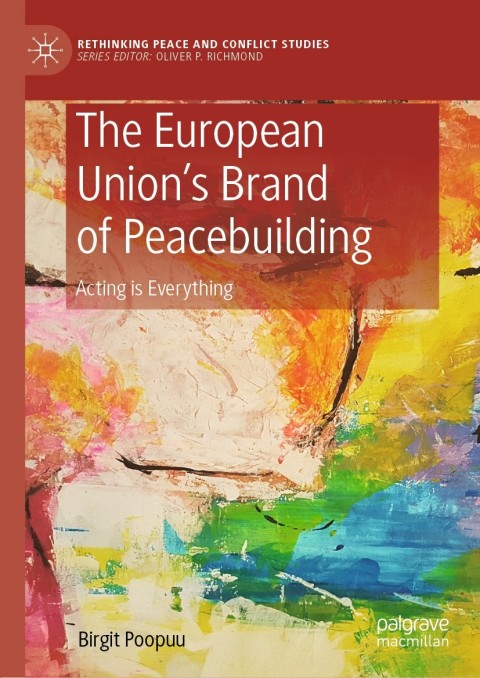 Cover image for book The European Union’s Brand of Peacebuilding