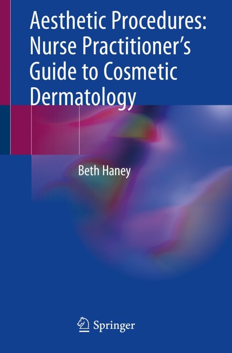 Cover image for book Aesthetic Procedures: Nurse Practitioner's Guide to Cosmetic Dermatology