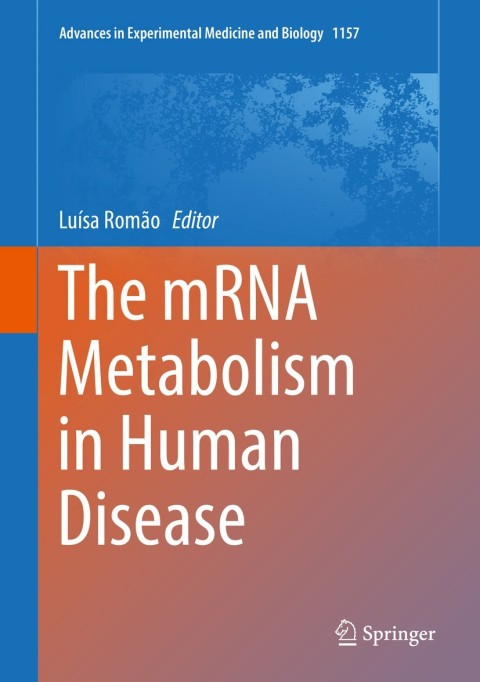 Cover image for book The mRNA Metabolism in Human Disease