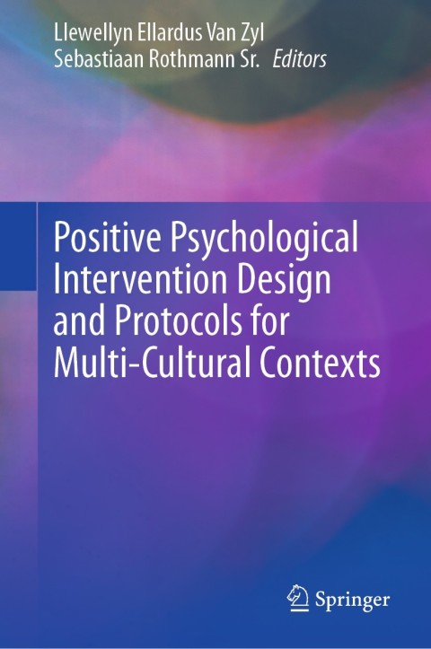 Cover image for book Positive Psychological Intervention Design and Protocols for Multi-Cultural Contexts