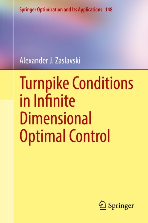 Cover image for book Turnpike Conditions in Infinite Dimensional Optimal Control