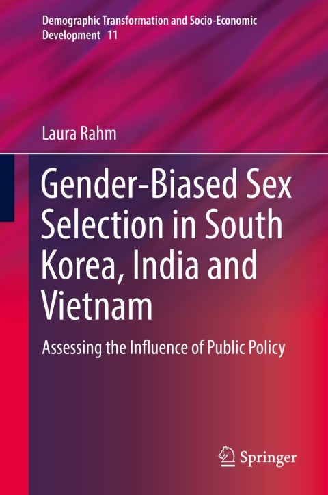 Cover image for book Gender-Biased Sex Selection in South Korea, India and Vietnam