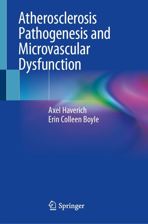 Cover image for book Atherosclerosis Pathogenesis and Microvascular Dysfunction