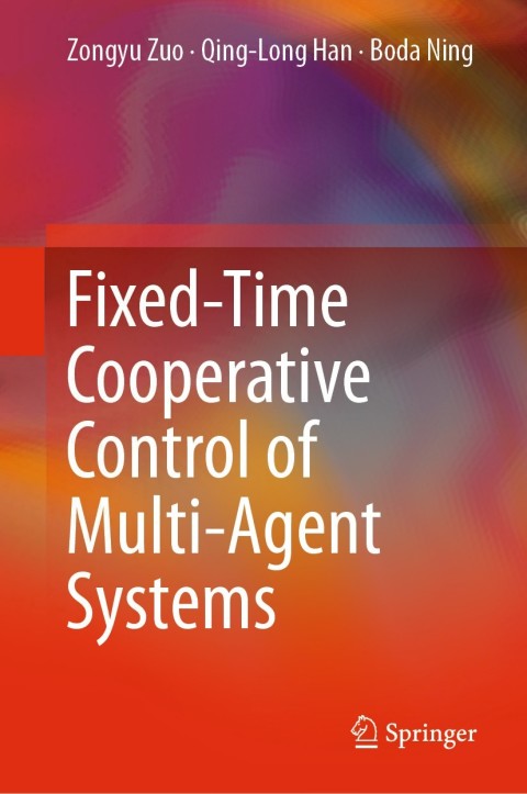 Cover image for book Fixed-Time Cooperative Control of Multi-Agent Systems