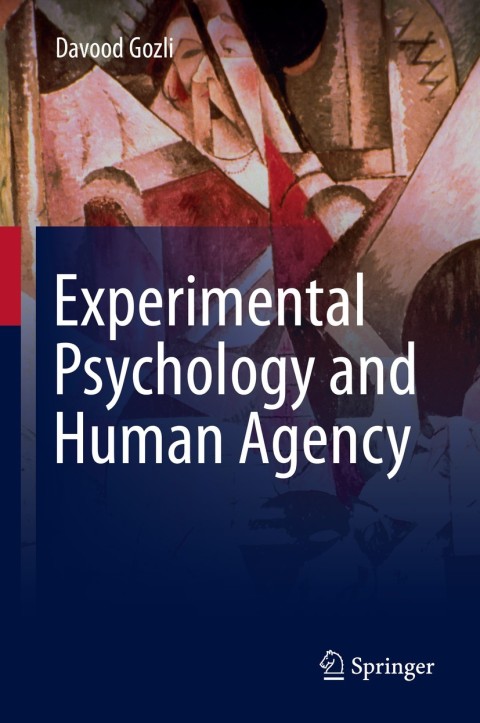 Cover image for book Experimental Psychology and Human Agency