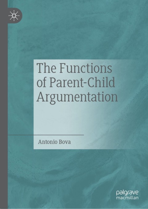Cover image for book The Functions of Parent-Child Argumentation