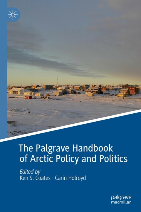 Cover image for book The Palgrave Handbook of Arctic Policy and Politics