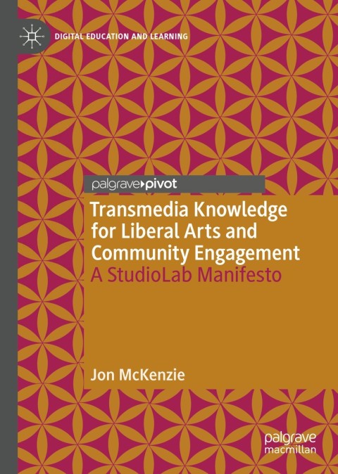 Cover image for book Transmedia Knowledge for Liberal Arts and Community Engagement