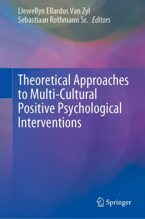 Cover image for book Theoretical Approaches to Multi-Cultural Positive Psychological Interventions