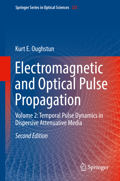 Cover image for book Electromagnetic and Optical Pulse Propagation