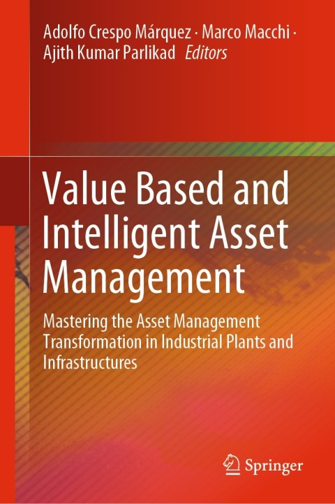 Cover image for book Value Based and Intelligent Asset Management