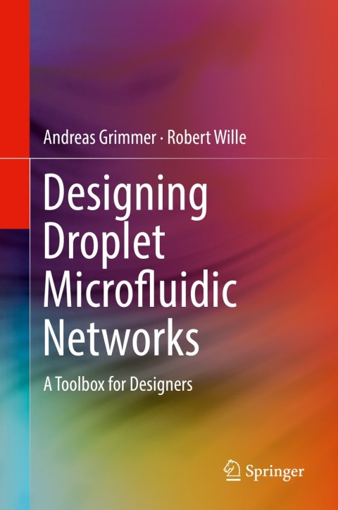 Cover image for book Designing Droplet Microfluidic Networks