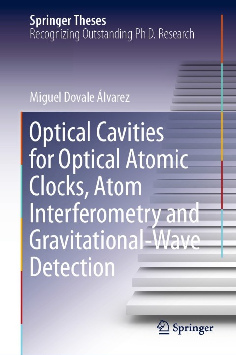 Cover image for book Optical Cavities for Optical Atomic Clocks, Atom Interferometry and Gravitational-Wave Detection