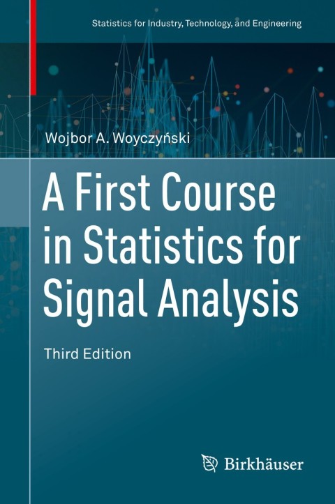 Cover image for book A First Course in Statistics for Signal Analysis