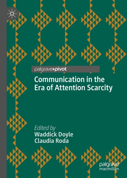 Cover image for book Communication in the Era of Attention Scarcity