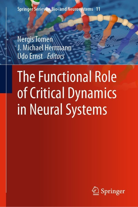 Cover image for book The Functional Role of Critical Dynamics in Neural Systems
