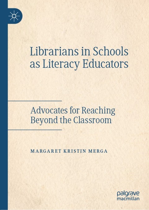 Cover image for book Librarians in Schools as Literacy Educators