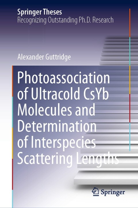 Cover image for book Photoassociation of Ultracold CsYb Molecules and Determination of Interspecies Scattering Lengths