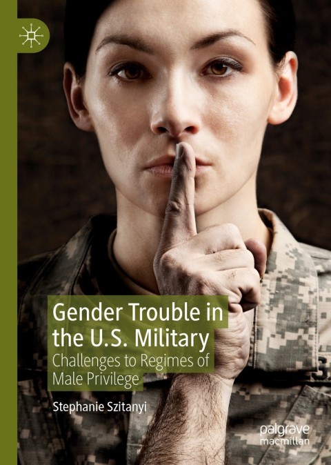 Cover image for book Gender Trouble in the U.S. Military