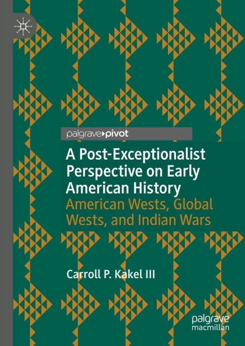 Cover image for book A Post-Exceptionalist Perspective on Early American History