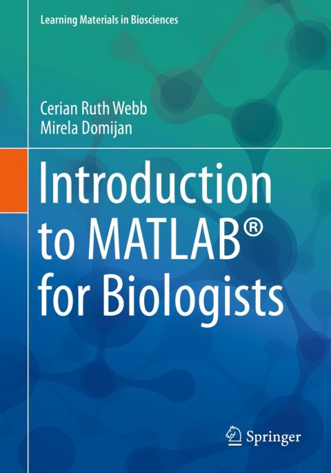 Cover image for book Introduction to MATLAB® for Biologists