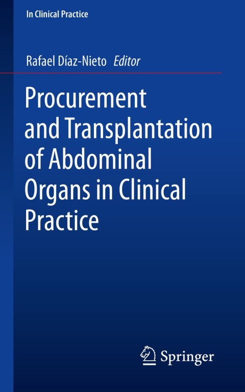 Cover image for book Procurement and Transplantation of Abdominal Organs in Clinical Practice