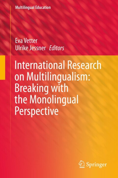 Cover image for book International Research on Multilingualism: Breaking with the Monolingual Perspective