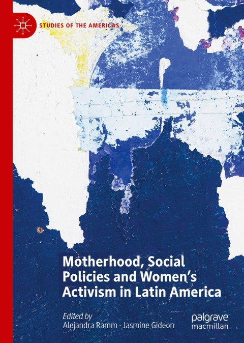 Cover image for book Motherhood, Social Policies and Women's Activism in Latin America