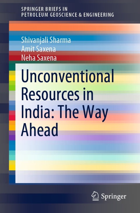Unconventional Resources in India: The Way Ahead 