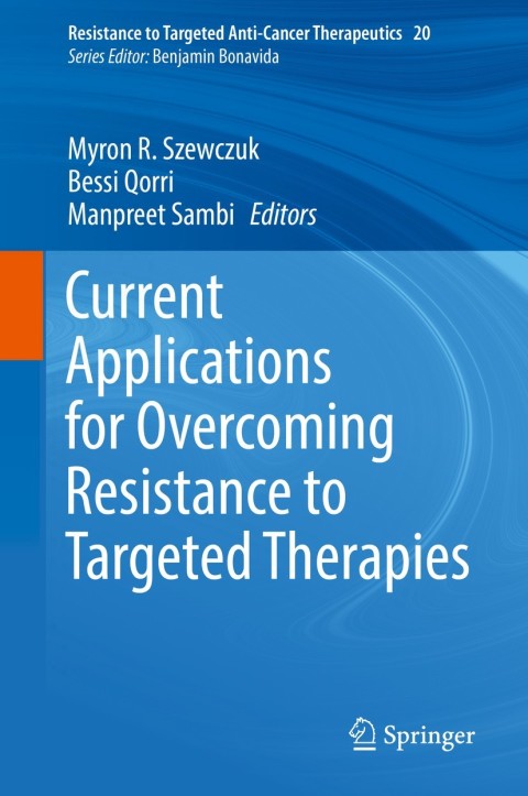 Cover image for book Current Applications for Overcoming Resistance to Targeted Therapies