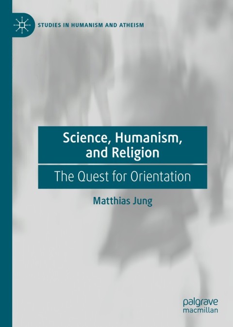 Cover image for book Science, Humanism, and Religion