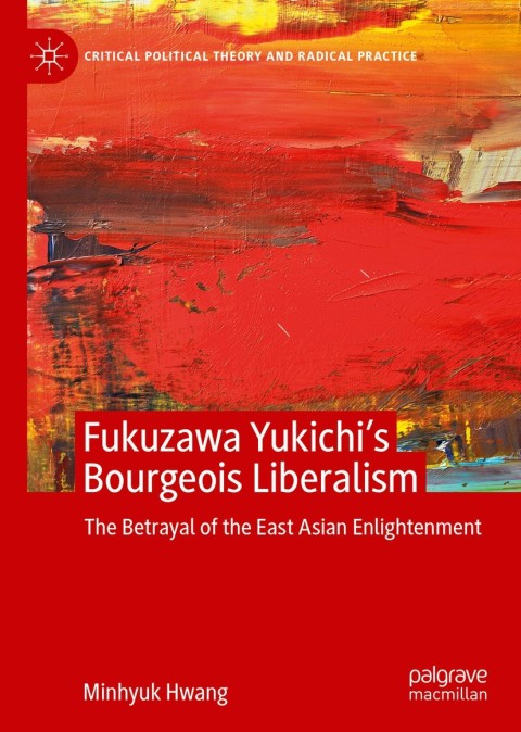 Cover image for book Fukuzawa Yukichi’s Bourgeois Liberalism
