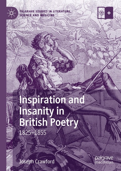 Cover image for book Inspiration and Insanity in British Poetry