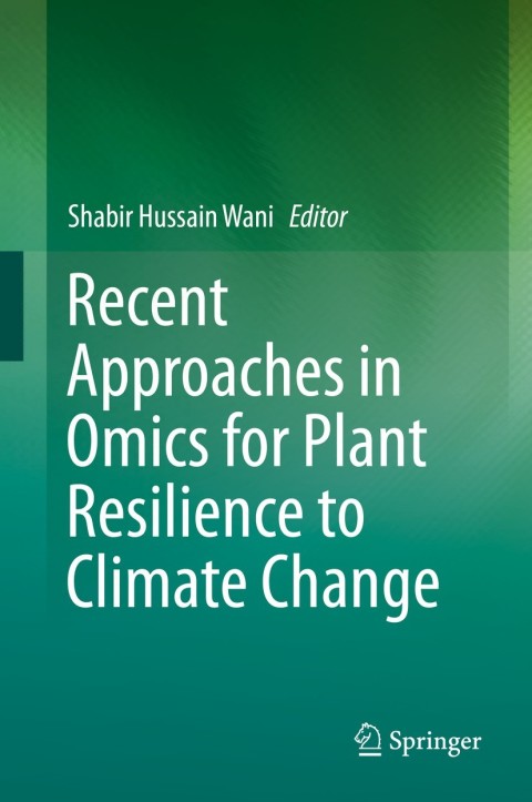 Cover image for book Recent Approaches in Omics for Plant Resilience to Climate Change