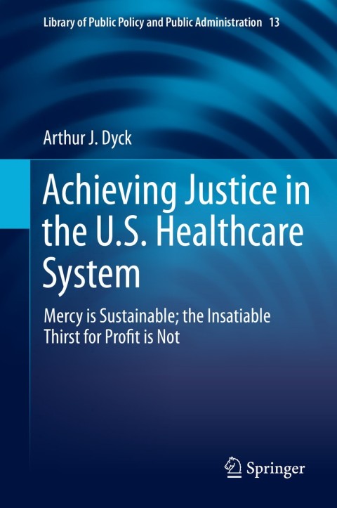 Cover image for book Achieving Justice in the U.S. Healthcare System