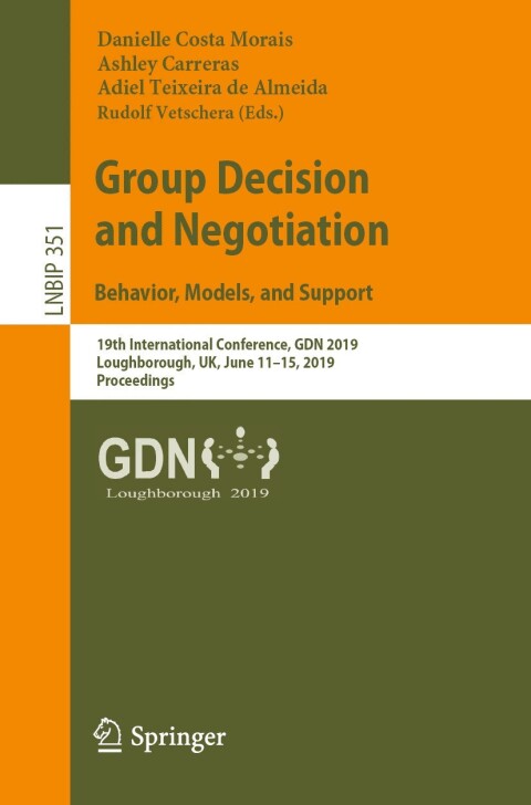 Cover image for book Group Decision and Negotiation: Behavior, Models, and Support