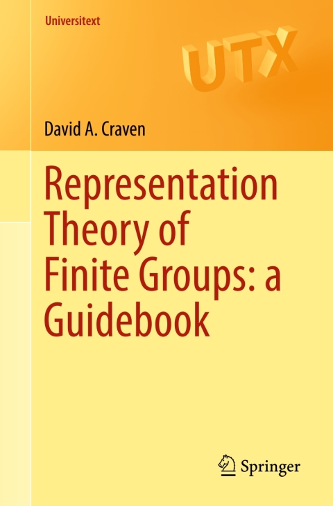 Cover image for book Representation Theory of Finite Groups: a Guidebook