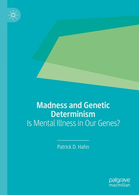 Cover image for book Madness and Genetic Determinism