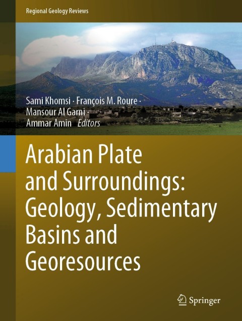 Cover image for book Arabian Plate and Surroundings: Geology, Sedimentary Basins and Georesources