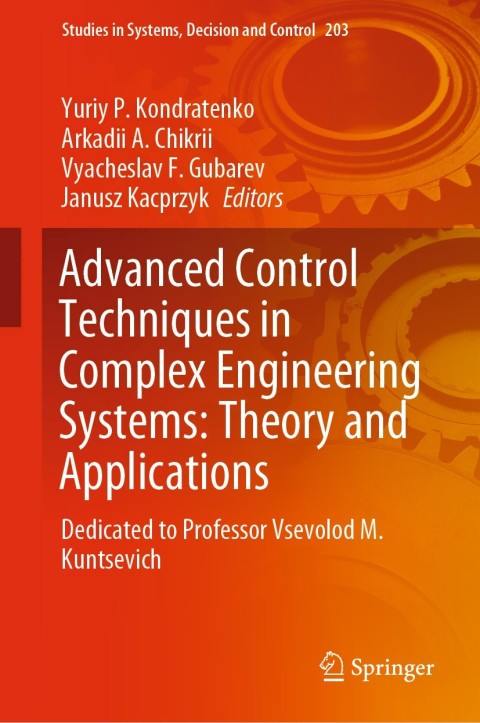 Cover image for book Advanced Control Techniques in Complex Engineering Systems: Theory and Applications