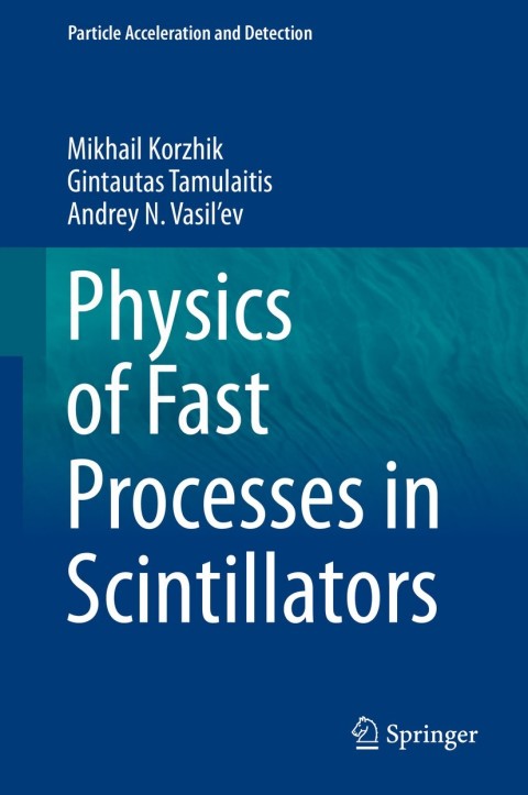 Cover image for book Physics of Fast Processes in Scintillators