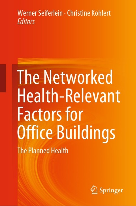 Cover image for book The Networked Health-Relevant Factors for Office Buildings