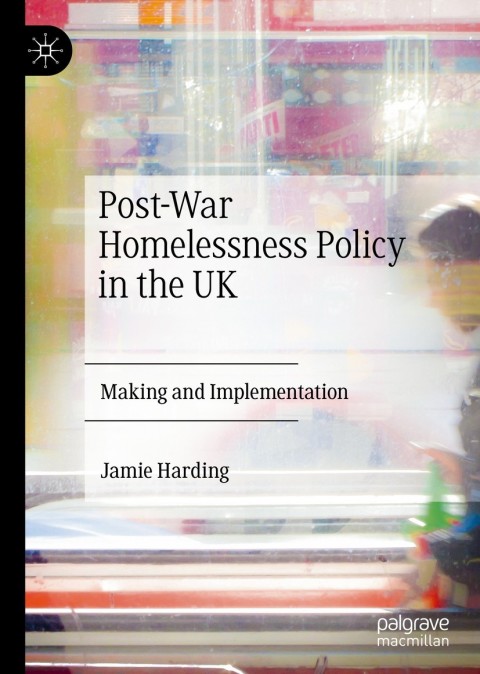 Cover image for book Post-War Homelessness Policy in the UK