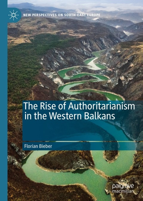 Cover image for book The Rise of Authoritarianism in the Western Balkans