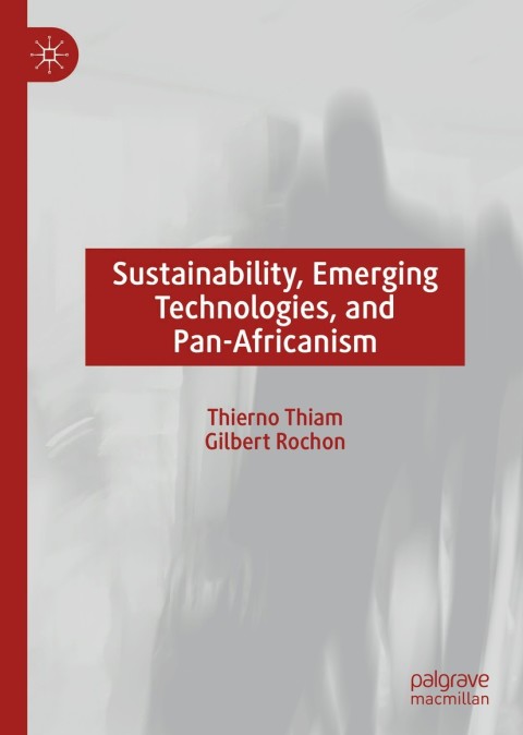 Cover image for book Sustainability, Emerging Technologies, and Pan-Africanism
