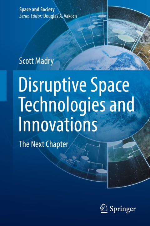 Cover image for book Disruptive Space Technologies and Innovations